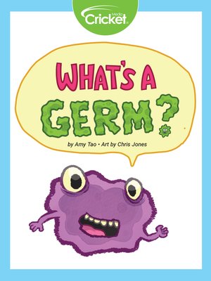 cover image of What's a Germ?